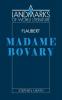 Gustave Flaubert Madame Bovary