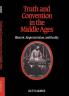 Truth and Convention in the Middle Ages