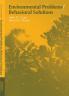 Environmental Problems/Behavioral Solutions