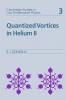 Quantized Vortices in Helium II