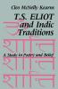 T. S. Eliot and Indic Traditions