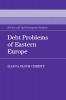 Debt Problems of Eastern Europe