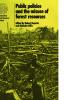 Public Policies and the Misuse of Forest Resources
