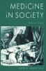 Medicine in Society