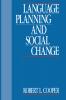 Language Planning and Social Change