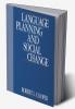 Language Planning and Social Change