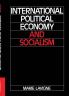 International Political Economy and Socialism