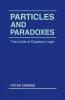 Particles and Paradoxes