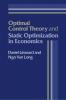 Optimal Control Theory and Static Optimization in Economics