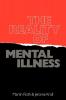 The Reality of Mental Illness