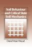 Soil Behaviour and Critical State Mechanics