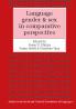 Language Gender and Sex in Comparative Perspective