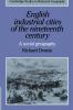 English Industrial Cities of the Nineteenth Century