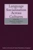 Language Socialization Across Cultures