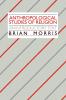 Anthropological Studies of Religion