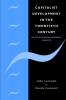 Capitalist Development in the Twentieth Century