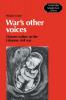 War's Other Voices