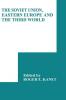 The Soviet Union Eastern Europe and the Third World