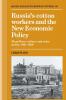 Russia's Cotton Workers and the New Economic Policy