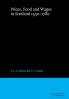 Prices Food and Wages in Scotland 1550 1780