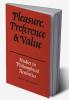 Pleasure Preference and Value
