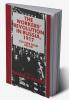 The Workers' Revolution in Russia 1917