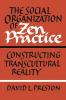 The Social Organization of Zen Practice