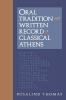 Oral Tradition and Written Record in Classical Athens