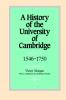 A History of the University of Cambridge