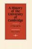 A History of the University of Cambridge