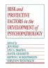 Risk and Protective Factors in the Development of Psychopathology