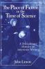 The Place of Fiction in the Time of Science