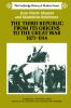 The Third Republic from Its Origins to the Great War 1871 1914
