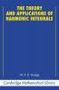 The Theory and Applications of Harmonic Integrals