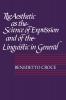The Aesthetic as the Science of Expression and of the Linguistic in General Part 1 Theory