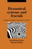 Dynamical Systems and Fractals