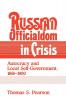 Russian Officialdom in Crisis