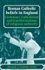 Roman Catholic Beliefs in England