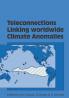 Teleconnections Linking Worldwide Climate Anomalies