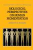 Biological Perspectives on Human Pigmentation