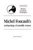 Michel Foucault's Archaeology of Scientific Reason