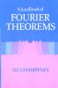 A Handbook of Fourier Theorems