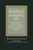 Buddhist Monastic Life