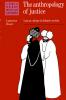 The Anthropology of Justice