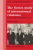 The Soviet Study of International Relations