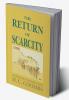 The Return of Scarcity