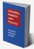 Children Parents and Politics