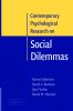 Contemporary Psychological Research on Social Dilemmas