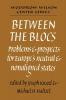 Between the Blocs