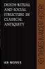 Death-Ritual and Social Structure in Classical Antiquity